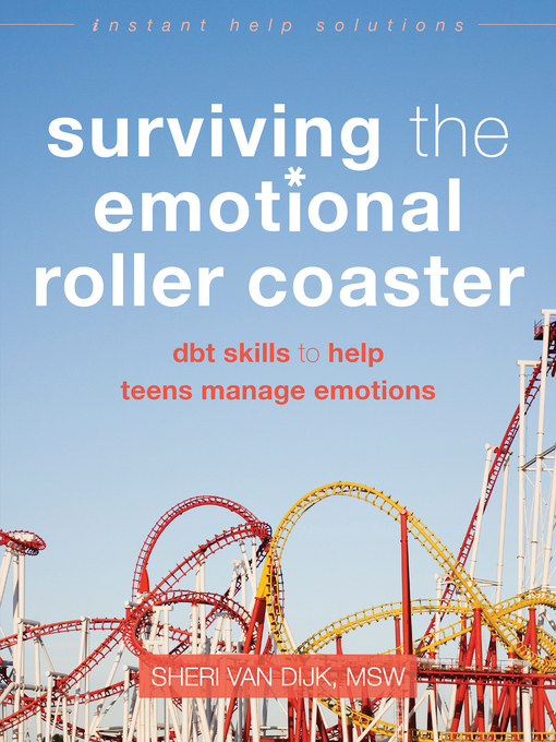 Title details for Surviving the Emotional Roller Coaster by Sheri Van Dijk - Available